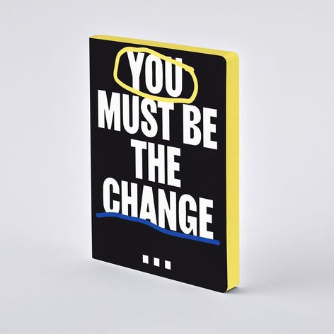 Selling: Notebook "You Must Be The Change"